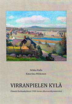 Virranpielen kylä, Sirkka Halla, Katariina Mikkonen